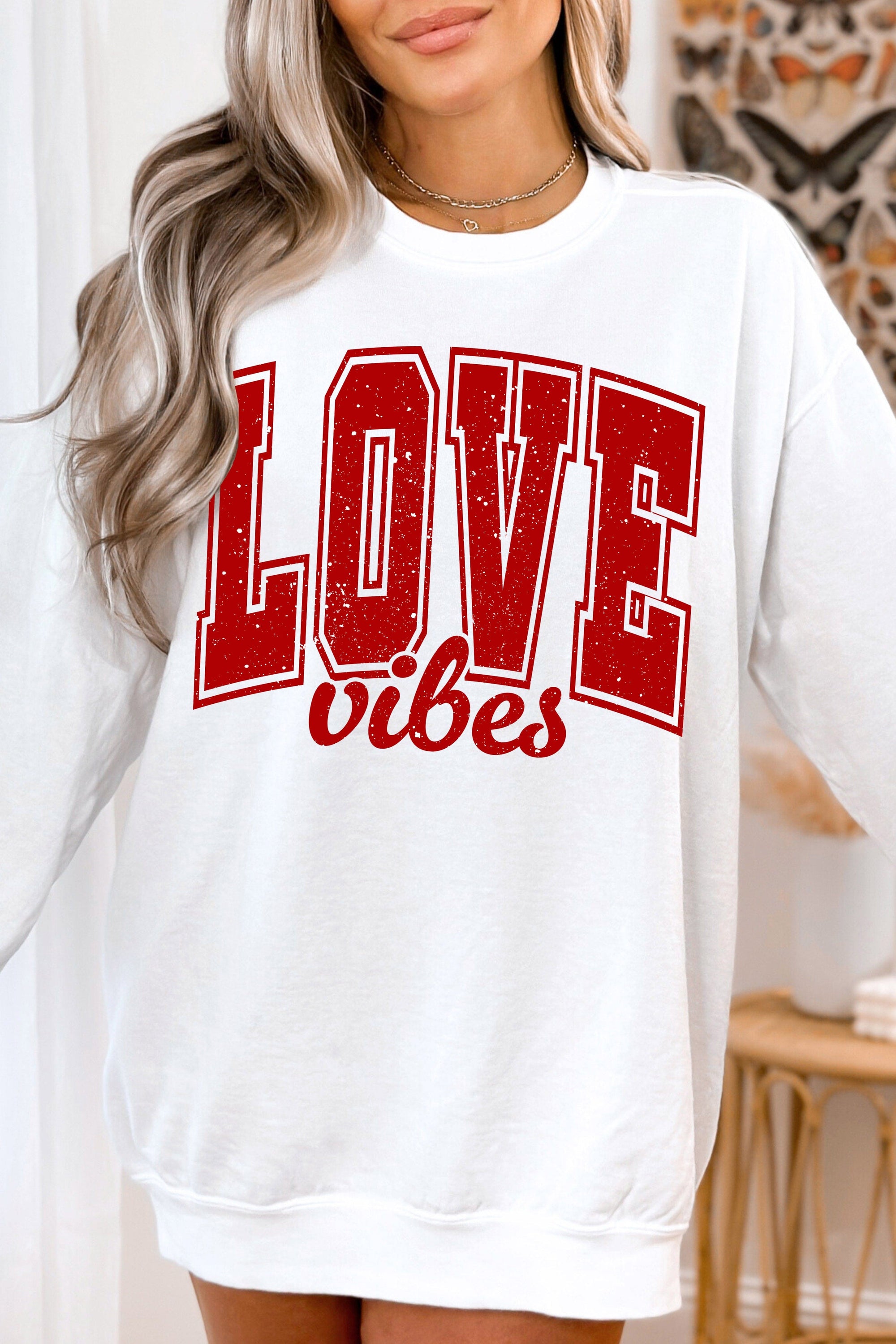 Love Vibes Sweatshirt
