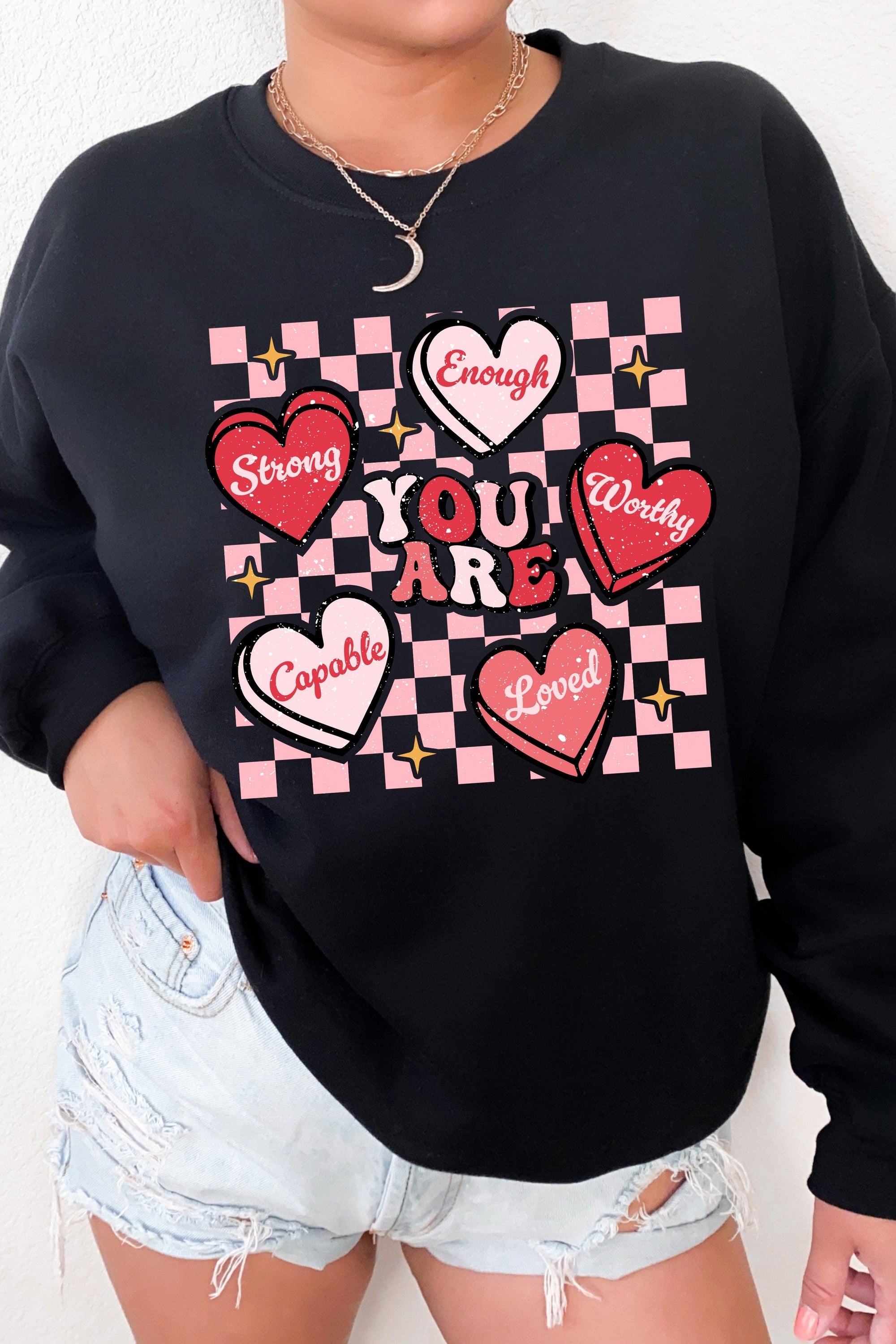 You Are Affirmation Hearts Fleece Lined Sweatshirt