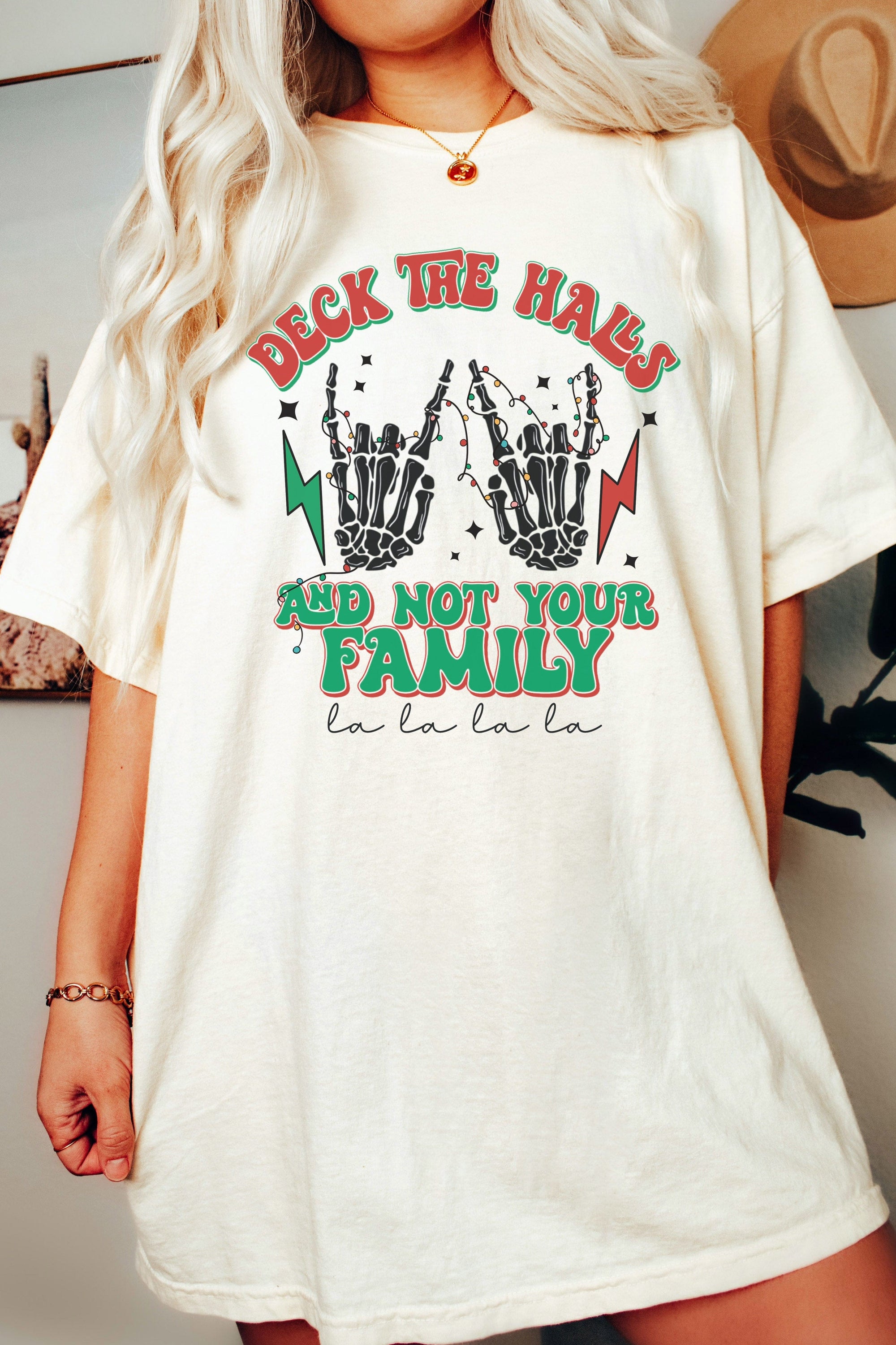 Deck Your Halls And Not Your Family Christmas T-Shirt