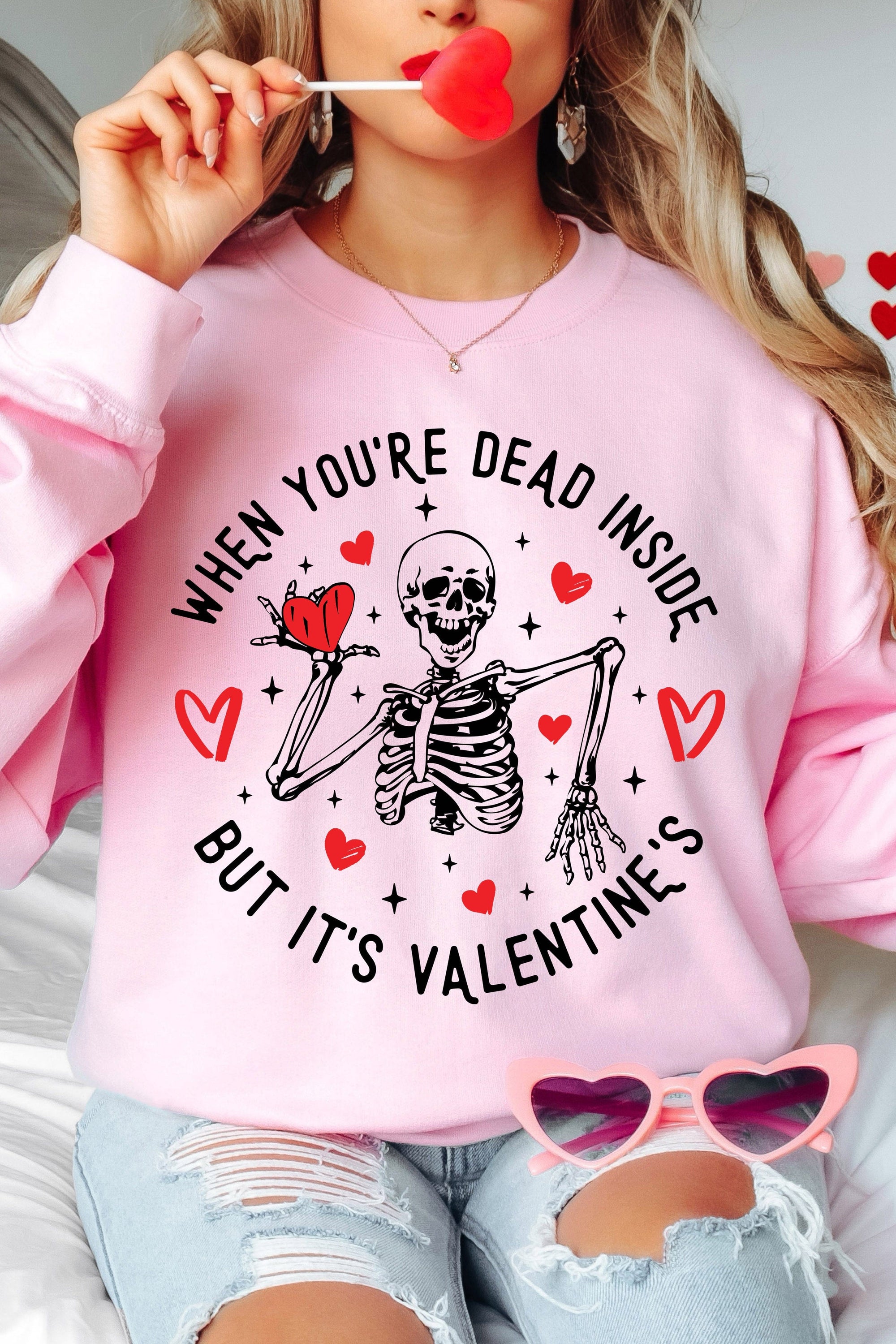 When You're Dead Inside But It's Valentine's Fleece Lined Sweatshirt